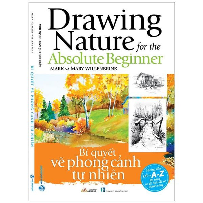 Bí Quyết Vẽ Phong Cảnh Tự Nhiên - Drawing Nature For The Absolute Beginner (Tái Bản)