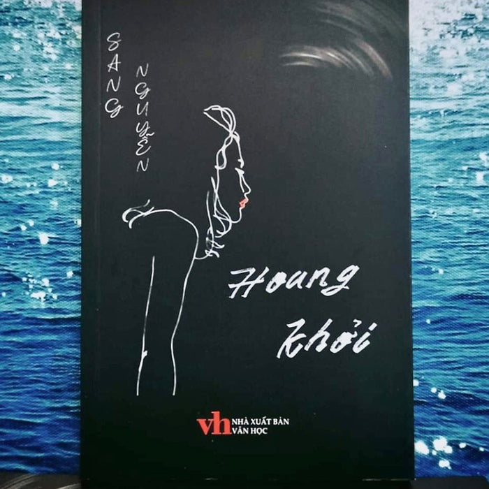 (Tập Truyện Ngắn) Hoang Khởi - Sang Nguyễn - (Bìa Mềm)