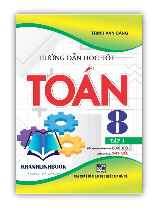 Sách - Hướng Dẫn Học Tốt Toán 8 Tập 1 (Bám Sát Sgk Cánh Diều)