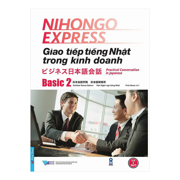 Giao Tiếp Tiếng Nhật Trong Kinh Doanh - Basic 2 (Tặng 1 Cd)