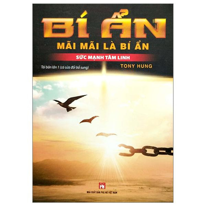 Bí Ẩn Mãi Mãi Là Bí Ẩn - Sức Mạnh Tâm Linh