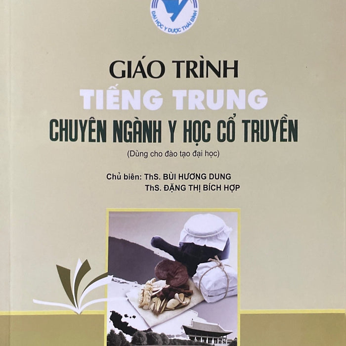 Giáo Trình Tiếng Trung Chuyên Ngành Y Học Cổ Truyển