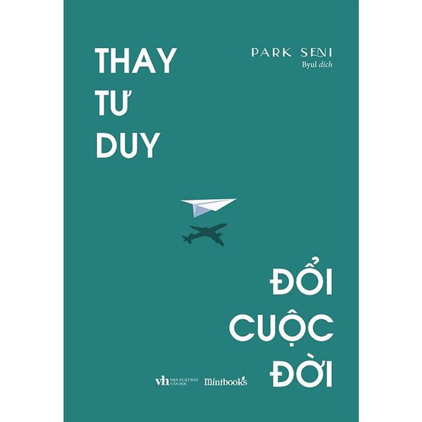 Sách Thay Tư Duy, Đổi Cuộc Đời - Skybooks - Bản Quyền