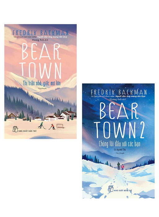 Combo Sách Beartown: Thị Trấn Nhỏ, Giấc Mơ Lớn + Chúng Tôi Đấu Với Các Bạn (Bộ 2 Cuốn) _Tre