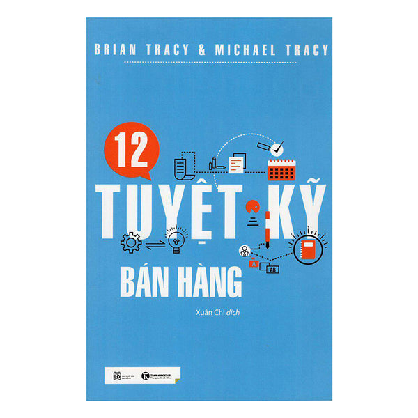 12 Tuyệt Kỹ Bán Hàng (Tái Bản)