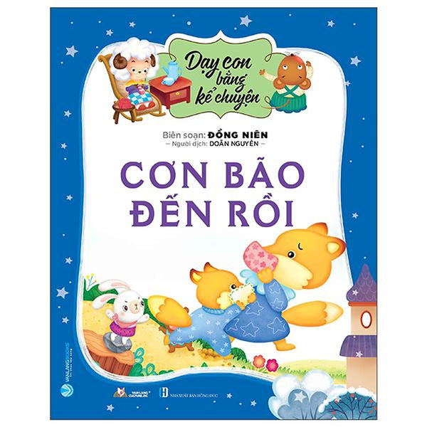 Dạy Con Bằng Kể Chuyện - Cơn Bão Đến Rồi