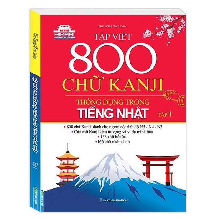 Sách - Tập Viết 800 Chữ Kanji Thông Dụng Trong Tiếng Nhật - Tập 1