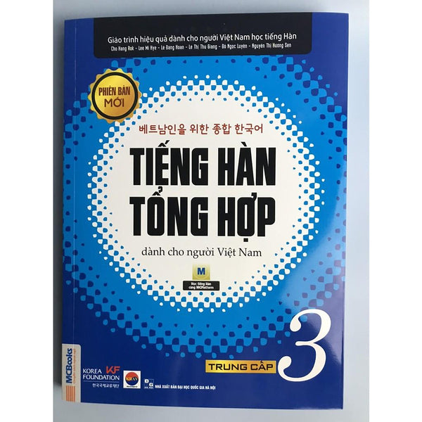Sách - Giáo Trình Tiếng Hàn Tổng Hợp Dành Cho Người Việt Nam Trung Cấp 3 ( Sách Giáo Khoa )
