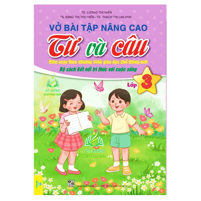 Sách - Vở Bài Tập Nâng Cao Từ Và Câu Lớp 3 ( Theo Chương Trình Gdpt Mới ) - Kết Nối (Nd)