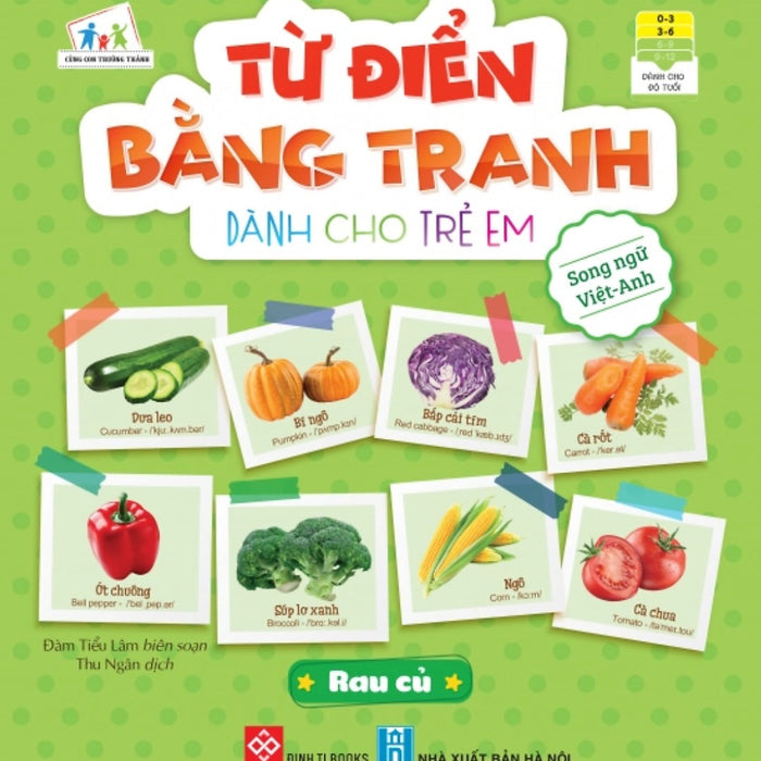 Từ Điển Bằng Tranh Dành Cho Trẻ Em - Rau Củ _Dti