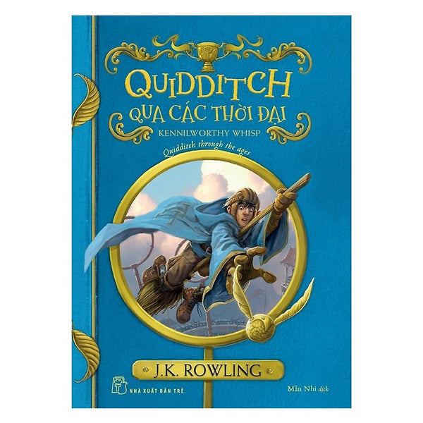Sách Harry Potter Ngoại Truyện Quidditch Qua Các Thời Đại