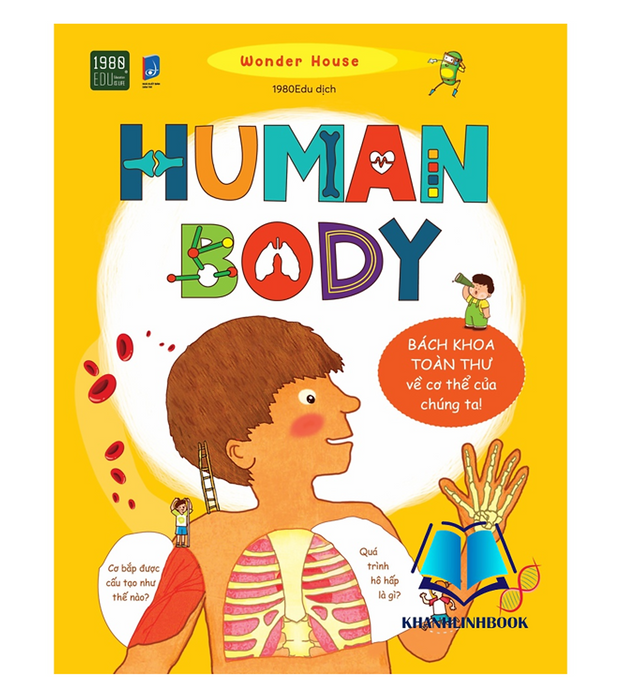 Sách - Human Body: Bách Khoa Toàn Thư Về Cơ Thể Của Chúng Ta (Bìa Cứng) (1980)