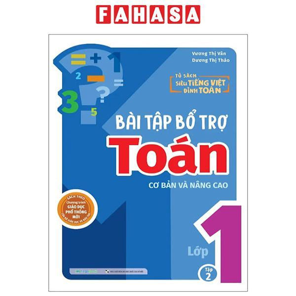 Bài Tập Bổ Trợ Toán Cơ Bản Và Nâng Cao Lớp 1 - Tập 2