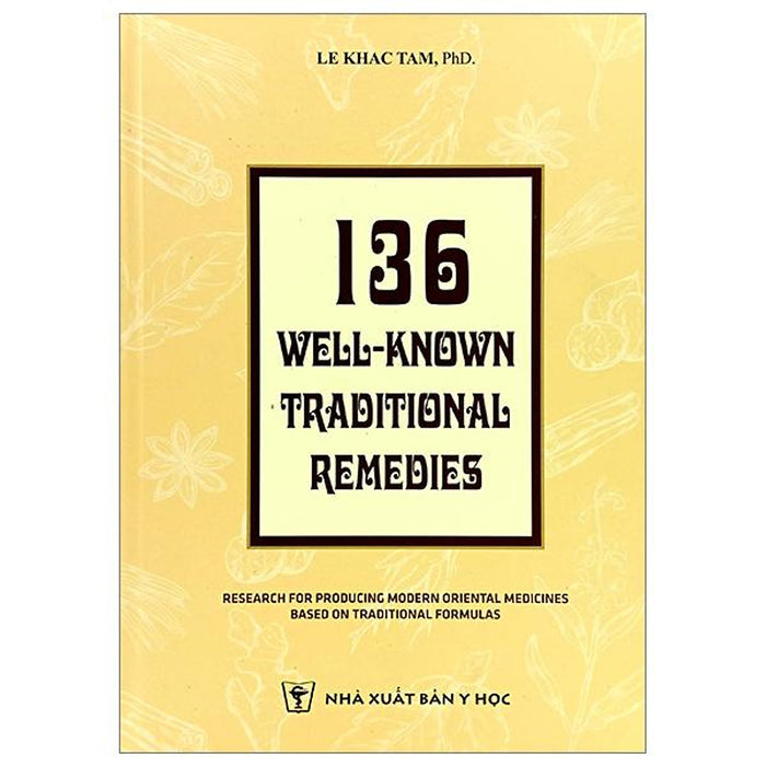 136 Well-Known Traditional Remedies