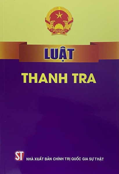 Sách Luật Thanh Tra - Nxb Chính Trị Quốc Gia Sự Thật