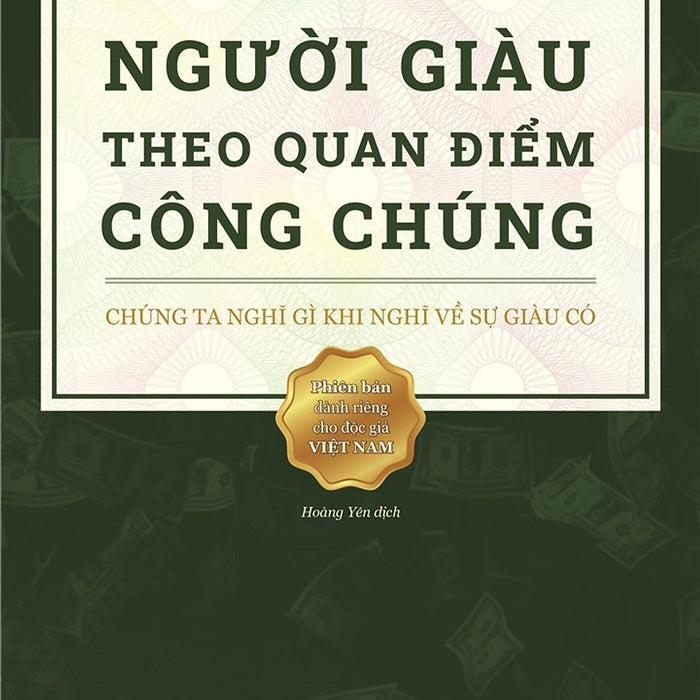 Sách - Người Giàu Theo Quan Điểm Công Chúng (Phiên Bản Dành Riêng Cho Độc Giả Việt Nam)