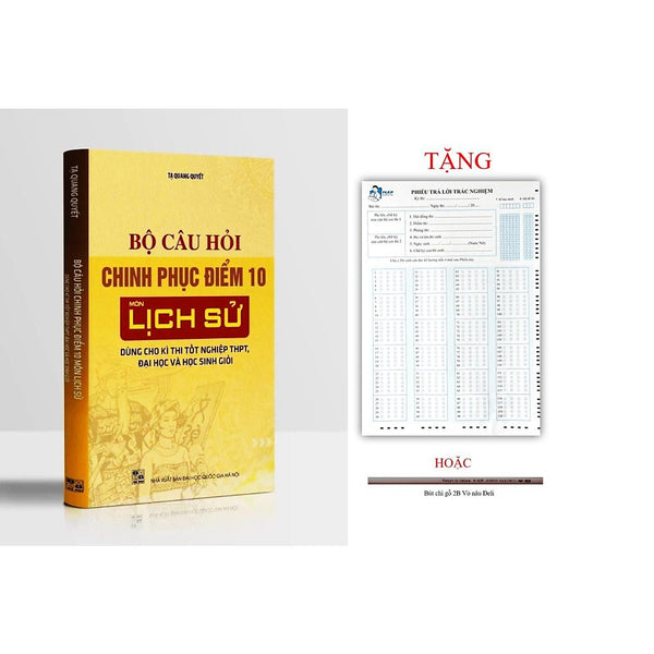 Sách - Bộ Câu Hỏi Chinh Phục Điểm 10 Môn Lịch Sử