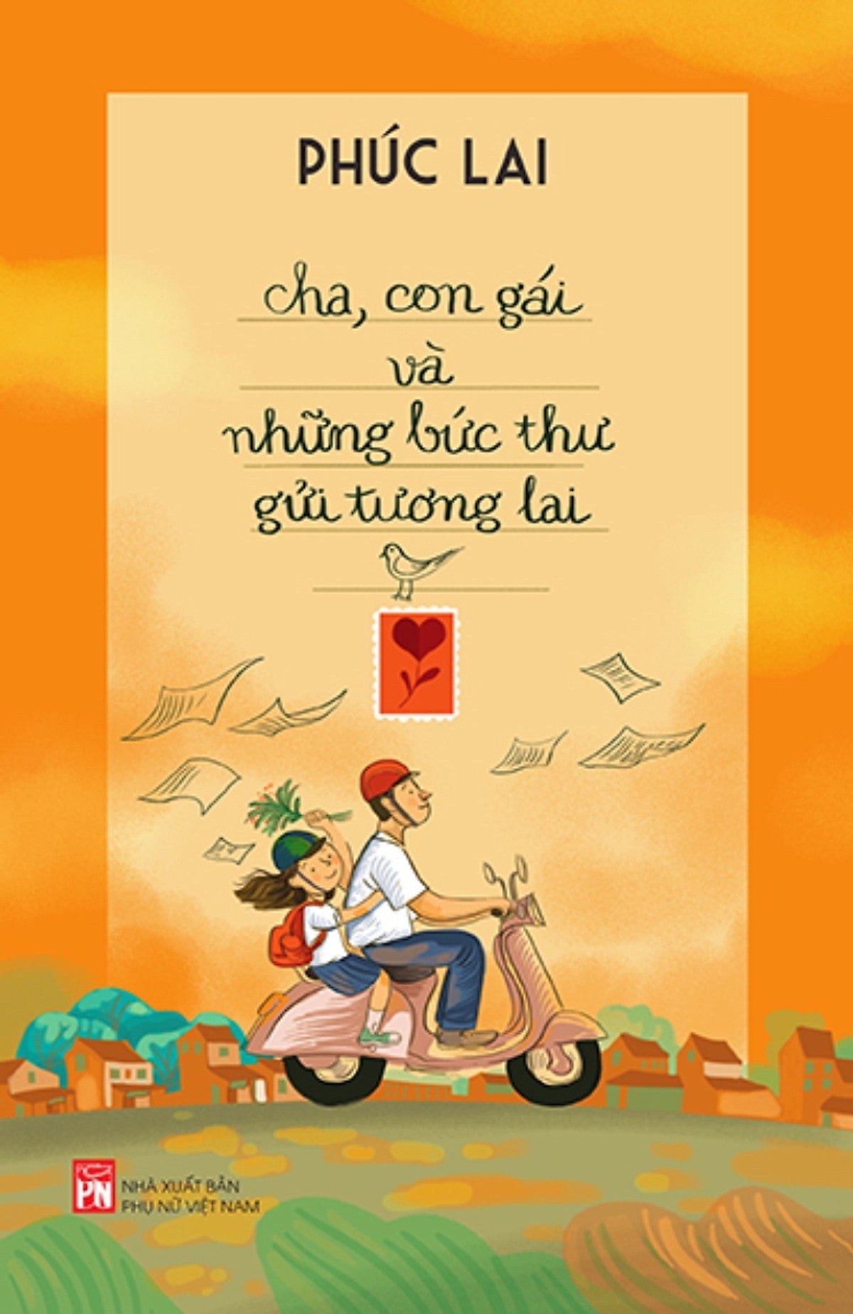 Cha, Con Gái Và Những Bức Thư Gửi Tương Lai _Pnu