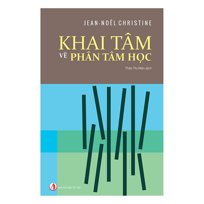 Sách - Khai Tâm Về Phân Tâm Học