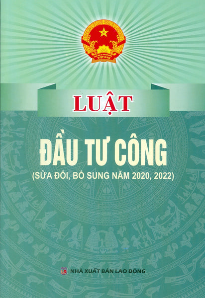 Luật Đầu Tư Công (Sửa Đổi, Bổ Sung Năm 2020, 2022)