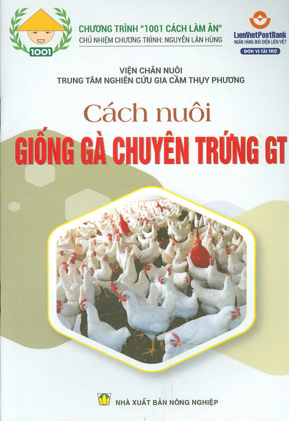 Cách Nuôi Gà Chuyên Trứng Gt