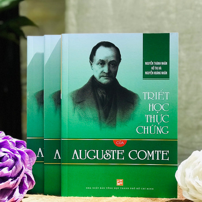 Triết Học Thực Chứng Của Auguste Comte