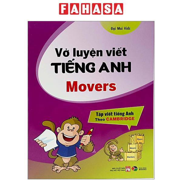 Vở Luyện Viết Tiếng Anh Movers (Tập Viết Tiếng Anh Theo Cambridge)
