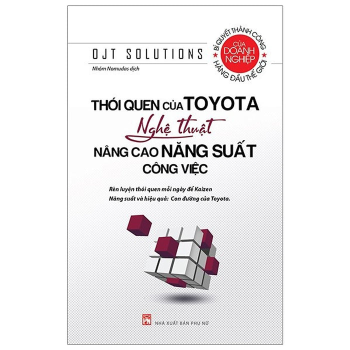 Thói Quen Của Toyota – Nghệ Thuật Nâng Cao Năng Suất Công Việc ( Bc)