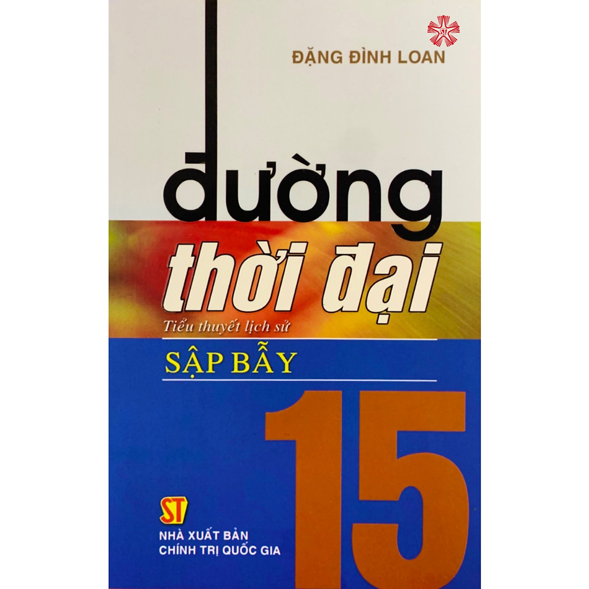 Đường Thời Đại 15 - Sập Bẫy
