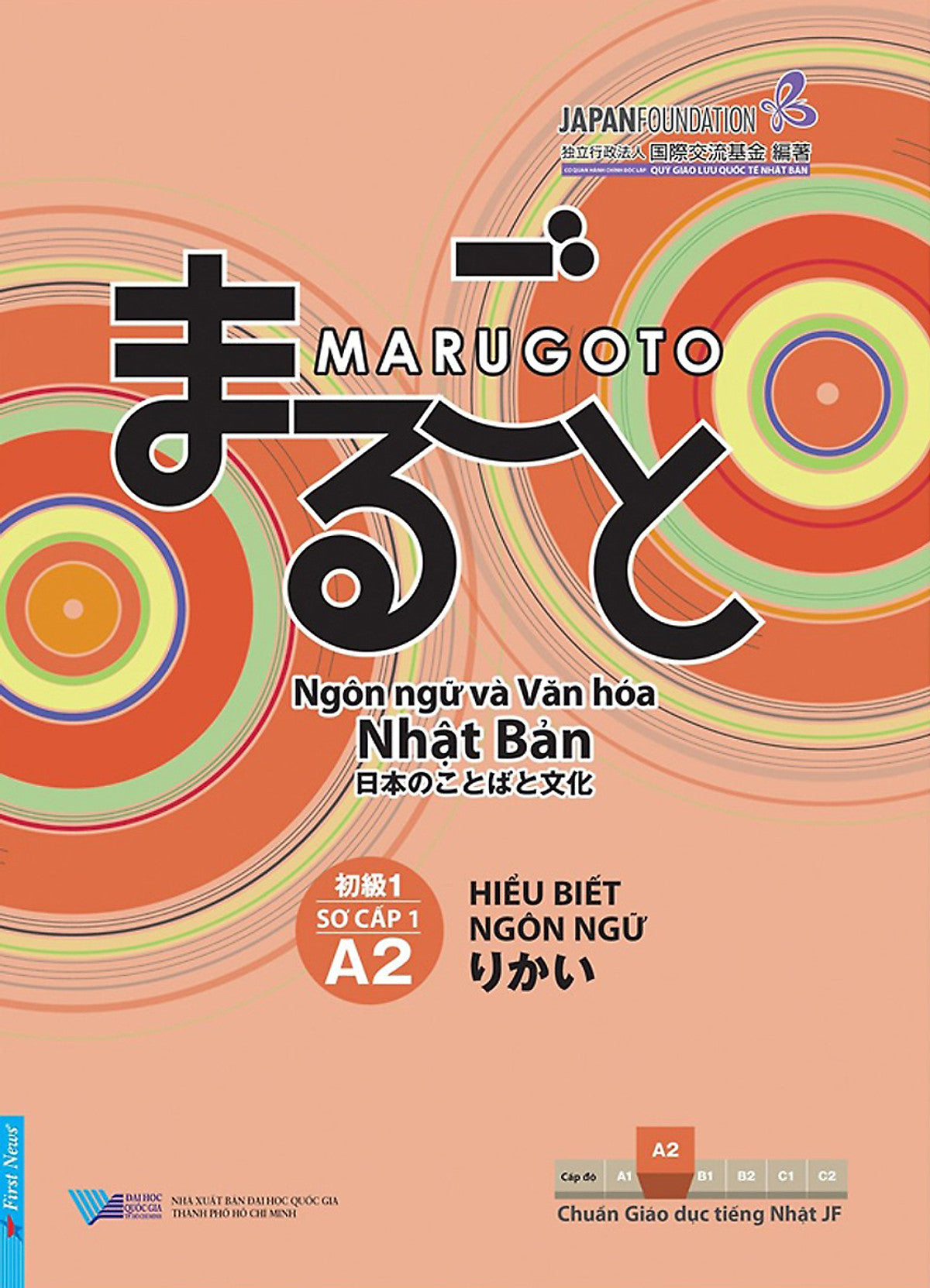 Giáo Trình Marugoto - Sơ Cấp 1 - A2 - Hiểu Biết Ngôn Ngữ Văn Hóa Nhật _Fn