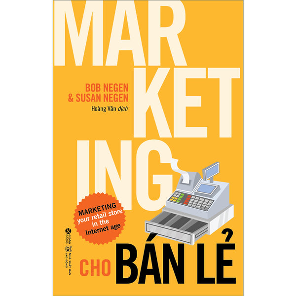 Marketing Cho Bán Lẻ  (Tái Bản 2022)