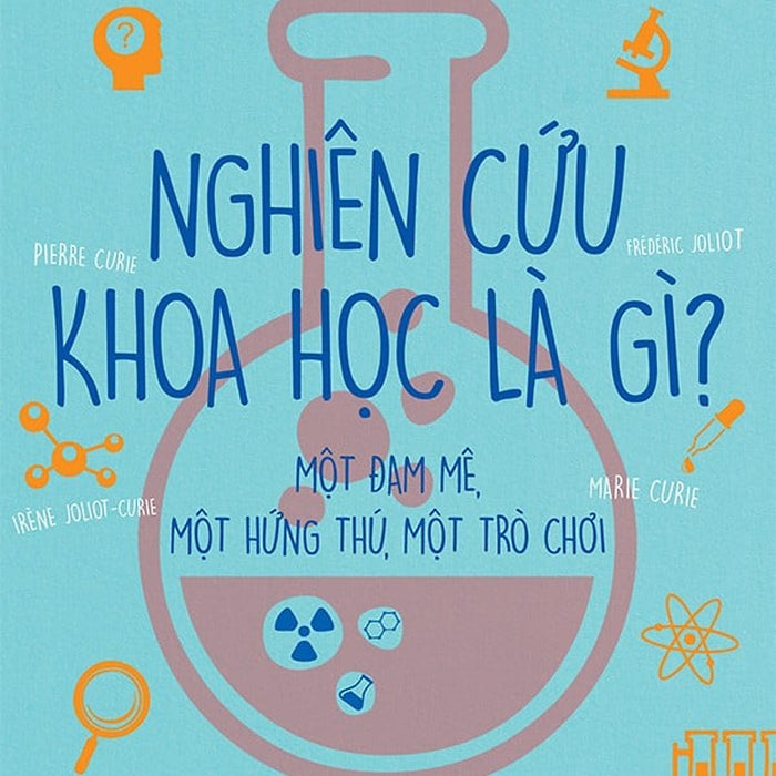 Sách - Nghiên Cứu Khoa Học Là Gì?