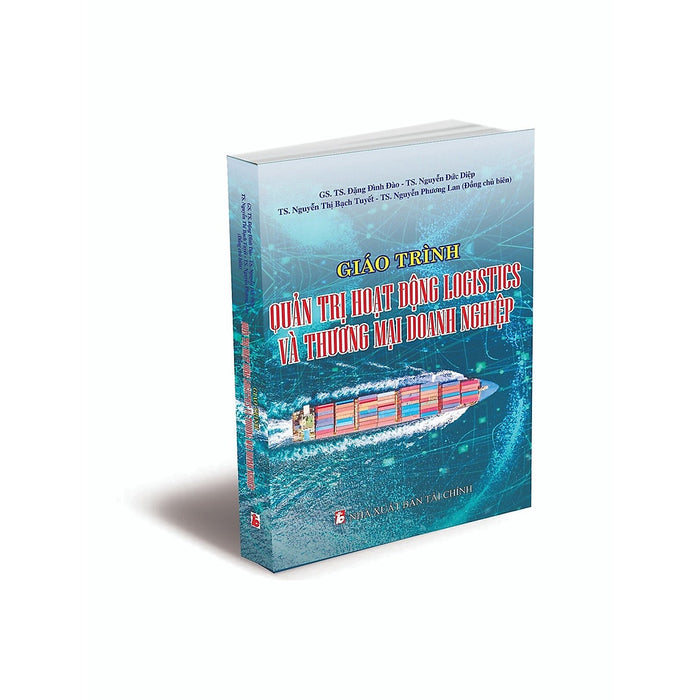 Giáo Trình Quản Trị Hoạt Động Logistics Và Thương Mại Doanh Nghiệp (14)