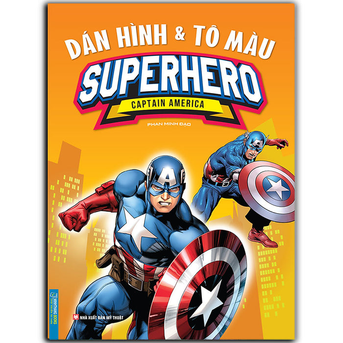 Dán Hình Và Tô Màu Superhero Captain American  (Bìa Mềm)