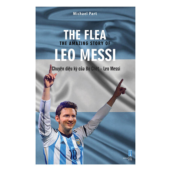 Chuyện Diệu Kỳ Của Bọ Chét - Leo Messi
