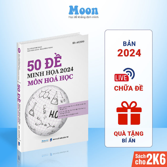 [Pre-Order] Sách Bộ 50 Đề Minh Hoạ Môn Hoá Bản 2024, Luyện Thi Trắc Nghiệm Thpt Quốc Gia Moonbook Cho 2K6