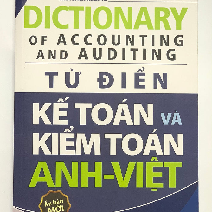 Sách - Từ Điển Kế Toán Và Kiểm Toán (Anh - Việt)