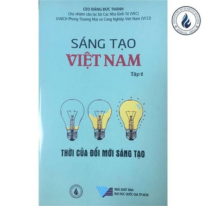Sáng Tạo Việt Nam Tập 2: Thời Của Đổi Mới Sáng Tạo