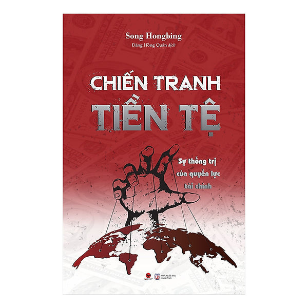 Chiến Tranh Tiền Tệ: Sự Thống Trị Của Quyền Lực Tài Chính - Tặng Kèm Sổ Tay