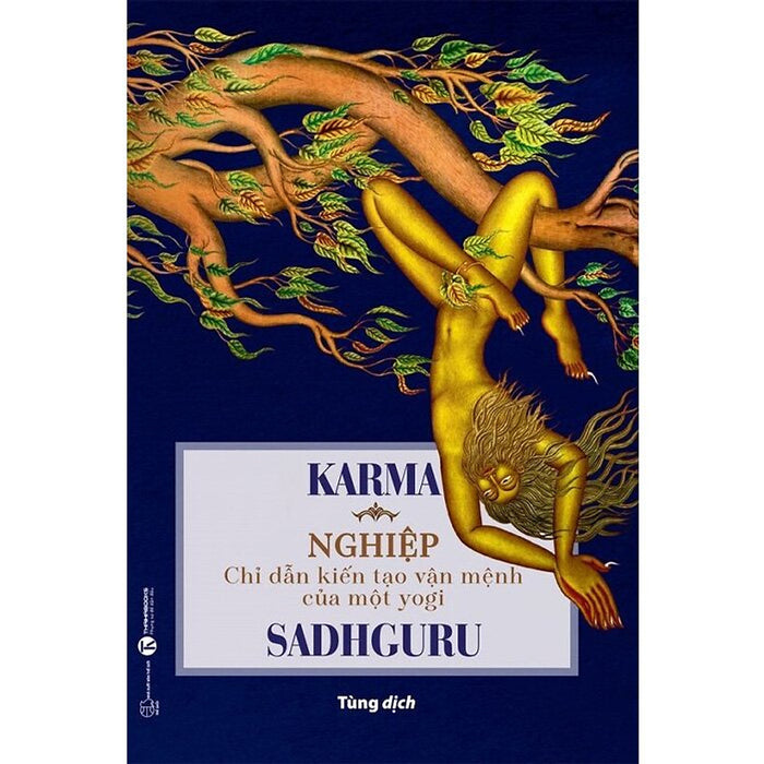 Karma - Nghiệp: Chỉ Dẫn Kiến Tạo Vận Mệnh Của Một Yogi