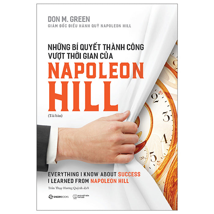 Những Bí Quyết Thành Công Vượt Thời Gian Của Napoleon Hill