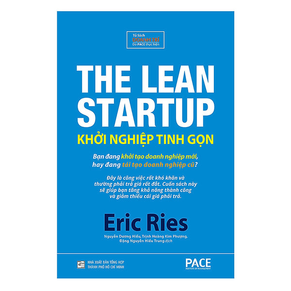 Sách Pace Books - Khởi Nghiệp Tinh Gọn (The Lean Startup) - Eric Ries