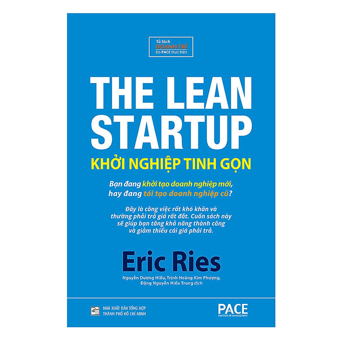 Sách Pace Books - Khởi Nghiệp Tinh Gọn (The Lean Startup) - Eric Ries