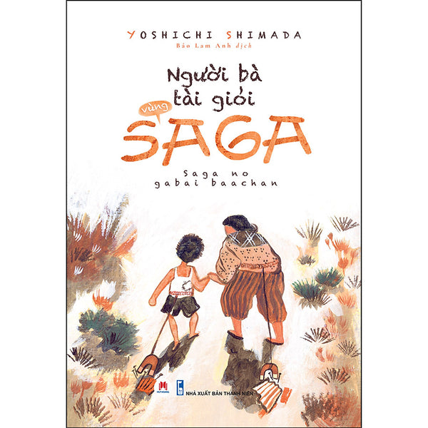 Người Bà Tài Giỏi Vùng Saga - Yoshichi Shimada - Huy Hoàng Books