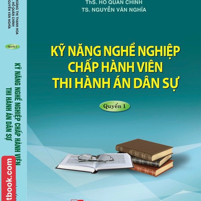 Kỹ Năng Nghề Nghiệp Chấp Hành Viên Thi Hành Án Dân Sự