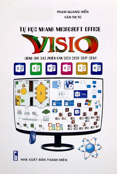 Sách Tự Học Nhanh Microsoft Office - Visio (Dùng Cho Các Phiên Bản 2021-2020-2019-2016)