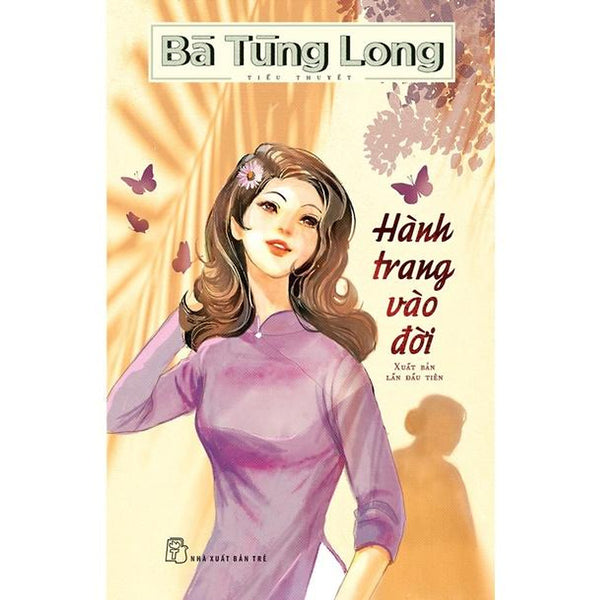 Bà Tùng Long-Hành Trang Vào Đời - Bản Quyền