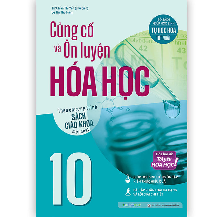 Củng Cố Và Ôn Luyện Hóa Học 10 (Theo Chương Trình Sách Giáo Khoa Mới Nhất)