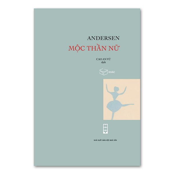 Mộc Thần Nữ - Hans Christian Andersen