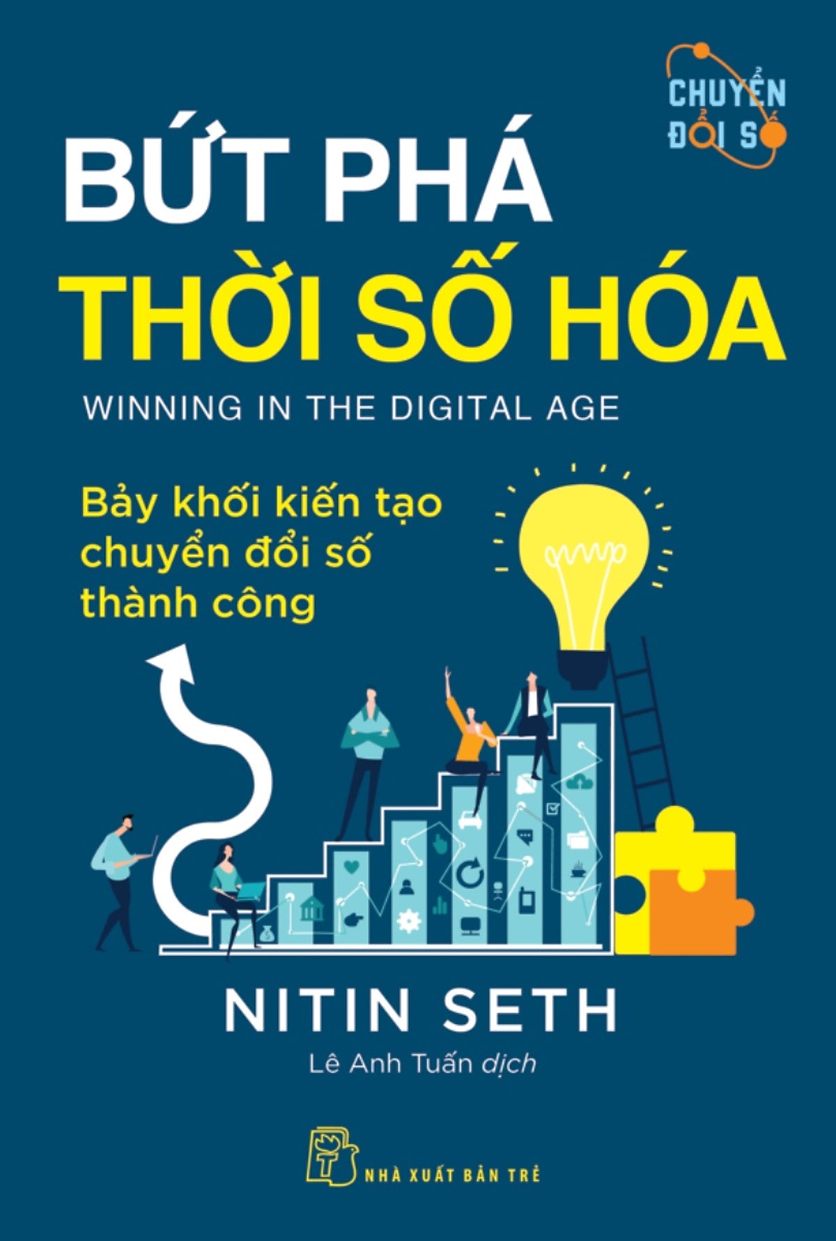 Bứt Phá Thời Số Hóa - Bảy Khối Kiến Tạo Chuyển Đổi Số Thành Công _Tre